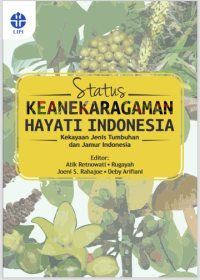 E-book Status keanekaragaman hayati Indonesia:kekayaan jenis tumbuhan dan jamur Indonesia