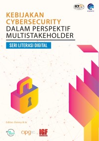 E-book Kebijakan cybersecurity dalam perspektif multistakeholder