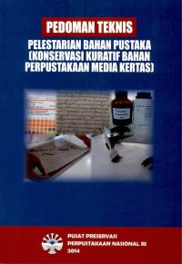 E-book Pedoman teknis pelestarian bahan pustaka :konservasi kuratif bahan perpustakaan media kertas