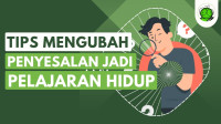 Vidio - Tips Mengubah Penyesalan Menjadi Pelajaran Hidup