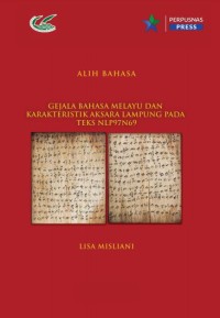 E-book Gejala Bahasa Melayu dan karakteristik aksara Lampung pada teks NLP97N69