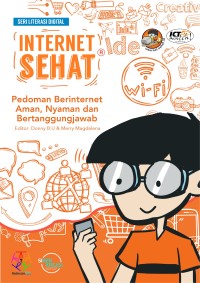 E-book Internet sehat :pedoman berinternet sehat, aman, nyaman dan bertanggungjawab